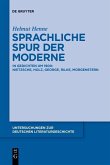 Sprachliche Spur der Moderne (eBook, PDF)