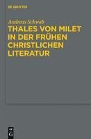 Thales von Milet in der frühen christlichen Literatur (eBook, PDF) - Schwab, Andreas
