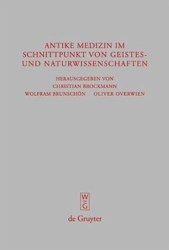 Antike Medizin im Schnittpunkt von Geistes- und Naturwissenschaften (eBook, PDF)