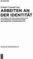 Arbeiten an der Identität (eBook, PDF) - Lutz, Eckart Conrad