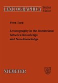 Lexicography in the Borderland between Knowledge and Non-Knowledge (eBook, PDF)