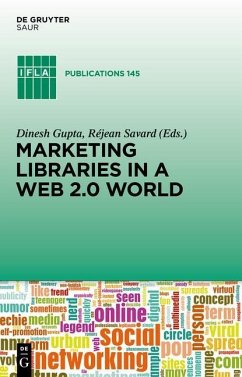 Marketing Libraries in a Web 2.0 World (eBook, PDF)