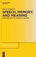 Speech, Memory, and Meaning (eBook, PDF) - Gasparov, Boris