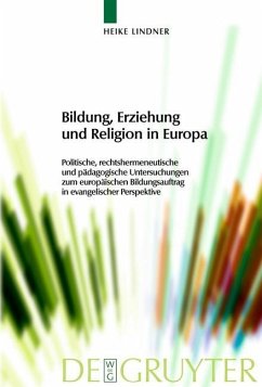 Bildung, Erziehung und Religion in Europa (eBook, PDF) - Lindner, Heike