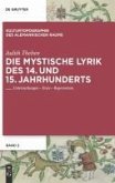 Die mystische Lyrik des 14. und 15. Jahrhunderts (eBook, PDF)