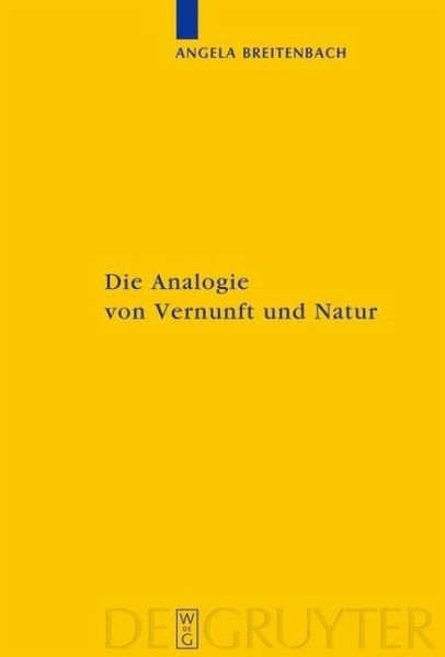 Die Analogie von Vernunft und Natur (eBook, PDF) Die Analogie von Vernunft und Natur (eBook, PDF)
