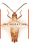 Incineration (The Incubation Trilogy, #2) (eBook, ePUB)