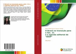 O Brasil na transição para o Séc. 21 e a agenda editorial de 