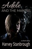 Adele and the Makers (eBook, ePUB)