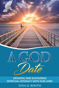 A God Date (eBook, ePUB) - Booth, Toya D.