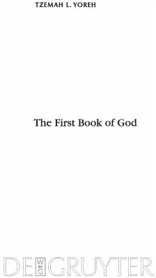 The First Book of God (eBook, PDF) - Yoreh, Tzemah L.