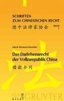 Das Darlehensrecht der Volksrepublik China (eBook, PDF) - Riemenschneider, Jakob