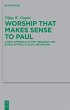 Worship that Makes Sense to Paul... - Bild 1