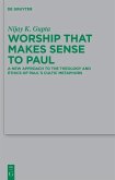 Worship that Makes Sense to Paul (eBook, PDF)