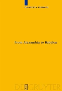 From Alexandria to Babylon (eBook, PDF) - Schironi, Francesca