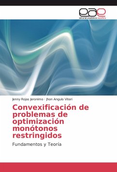 Convexificación de problemas de optimización monótonos restringidos - Rojas Jeronimo, Jenny;Angulo Viteri, Jhon