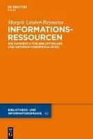 Informationsressourcen (eBook, PDF) - Lauber-Reymann, Margrit