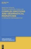 Complex Emotions and Grammatical Mismatches (eBook, PDF)