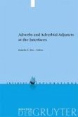 Adverbs and Adverbial Adjuncts at the Interfaces (eBook, PDF)