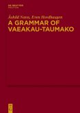 A Grammar of Vaeakau-Taumako (eBook, PDF)