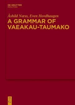 A Grammar of Vaeakau-Taumako (eBook, PDF) - Næss, Åshild; Hovdhaugen, Even