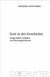 Gott in der Geschichte (eBook, PDF) - Mühlenberg, Ekkehard