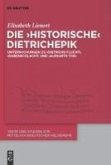Die 'historische' Dietrichepik (eBook, PDF)