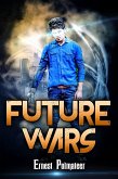 Future Wars (eBook, ePUB) Future Wars (eBook, ePUB)