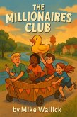 The Millionaires Club (eBook, ePUB) The Millionaires Club (eBook, ePUB)