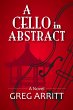 A Cello In Abstract (eBook, ePUB) - Bild 1