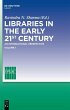 Libraries in the early 21st century,... - Bild 1
