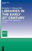 Libraries in the early 21st century, volume 1 (eBook, PDF)
