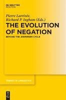 The Evolution of Negation (eBook, PDF)