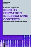 Identity Formation in Globalizing Contexts (eBook, PDF)