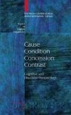 Cause - Condition - Concession - Contrast (eBook, PDF)