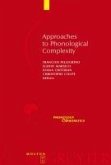 Approaches to Phonological Complexity (eBook, PDF)