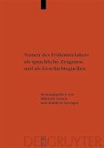 Namen des Frühmittelalters als sprachliche Zeugnisse und als Geschichtsquellen (eBook, PDF)