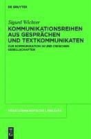 Kommunikationsreihen aus Gesprächen und Textkommunikaten (eBook, PDF) - Wichter, Sigurd
