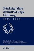 Fünfzig Jahre Stefan George Stiftung 1959-2009 (eBook, PDF)