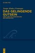 Das gelingende Gutsein (eBook, PDF) - Bild 1