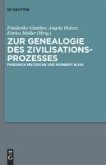 Zur Genealogie des Zivilisationsprozesses (eBook, PDF)