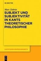 Subjekt und Subjektivität in Kants theoretischer Philosophie (eBook, PDF) - Zobrist, Marc