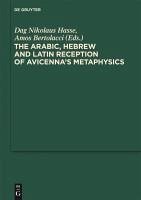 The Arabic, Hebrew and Latin Reception of Avicenna's Metaphysics (eBook, PDF)