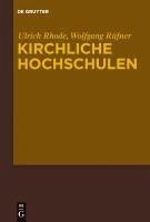 Kirchliche Hochschulen (eBook, PDF) - Rhode, Ulrich; Rüfner, Wolfgang