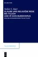 Glaube und Religiöse Rede bei Tillich und im Shin-Buddhismus (eBook, PDF) - Jäger, Stefan S.