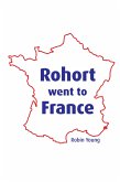 Rohort Went to France (eBook, ePUB)