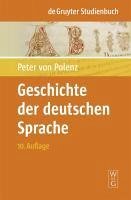 Geschichte der deutschen Sprache (eBook, PDF) - Polenz, Peter