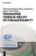 Ökonomie versus Recht im Finanzmarkt?... - Bild 1