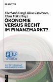 Ökonomie versus Recht im Finanzmarkt? (eBook, PDF)