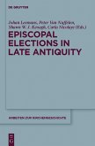 Episcopal Elections in Late Antiquity (eBook, PDF)